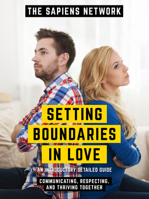 cover image of Setting Boundaries In Love--Communicating, Respecting, and Thriving Together